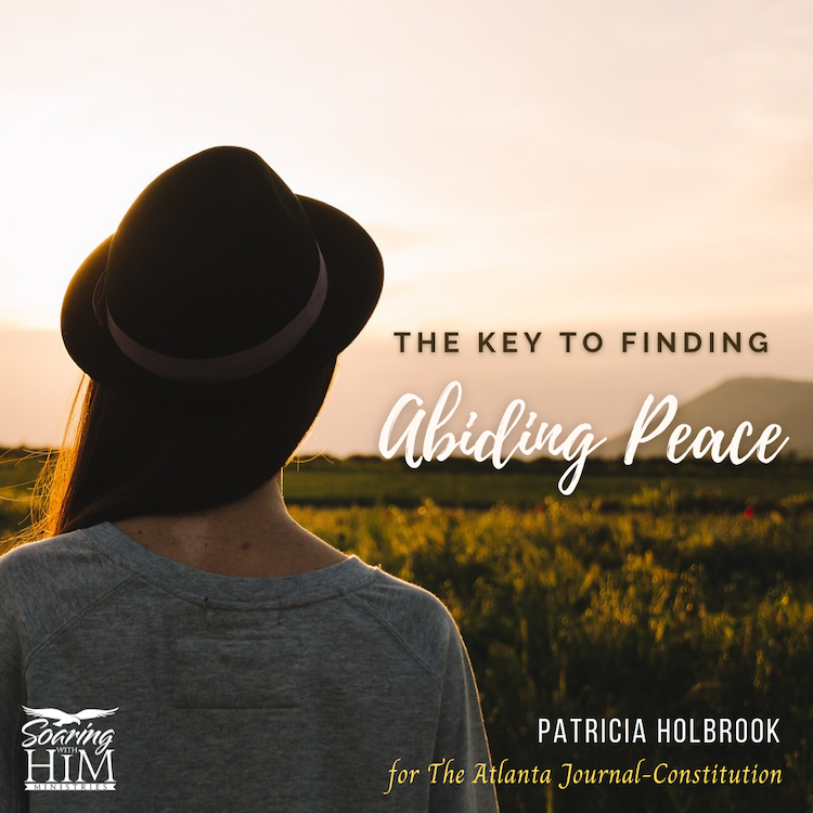 The Key to Finding Abiding Peace {The Atlanta Journal-Constitution}