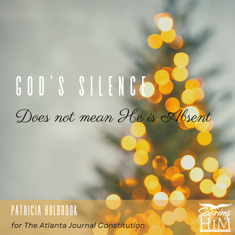 God’s Silence doesn’t Mean He is Absent {The Atlanta Journal-Constitution}
