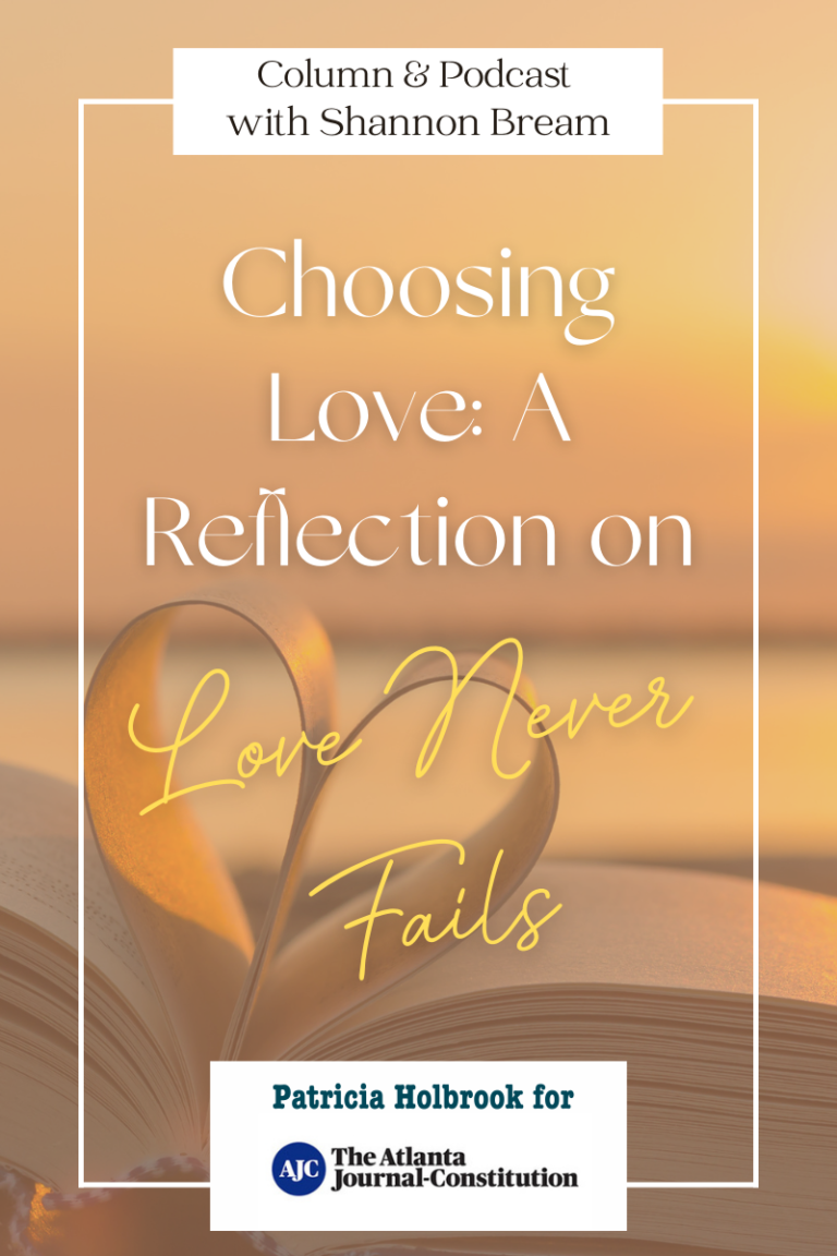 Choosing love: a reflection on ‘Love never fails’