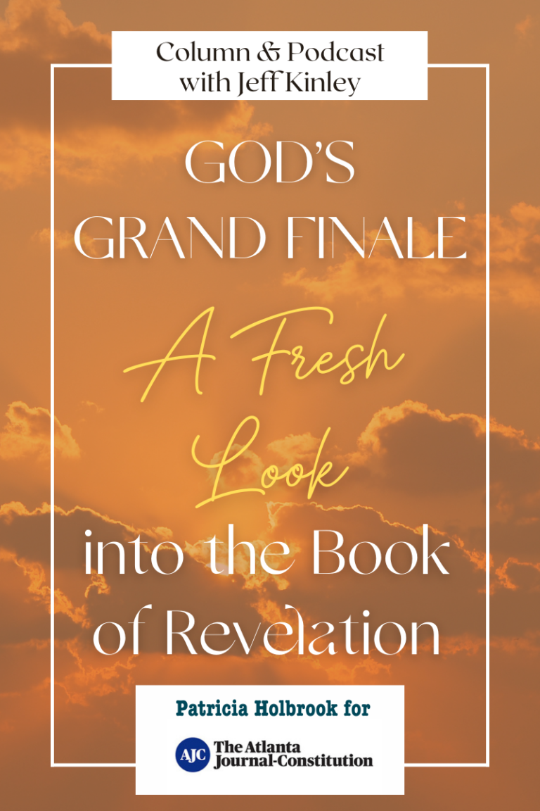 God’s Grand Finale – A Fresh Look Into The Book Of Revelation