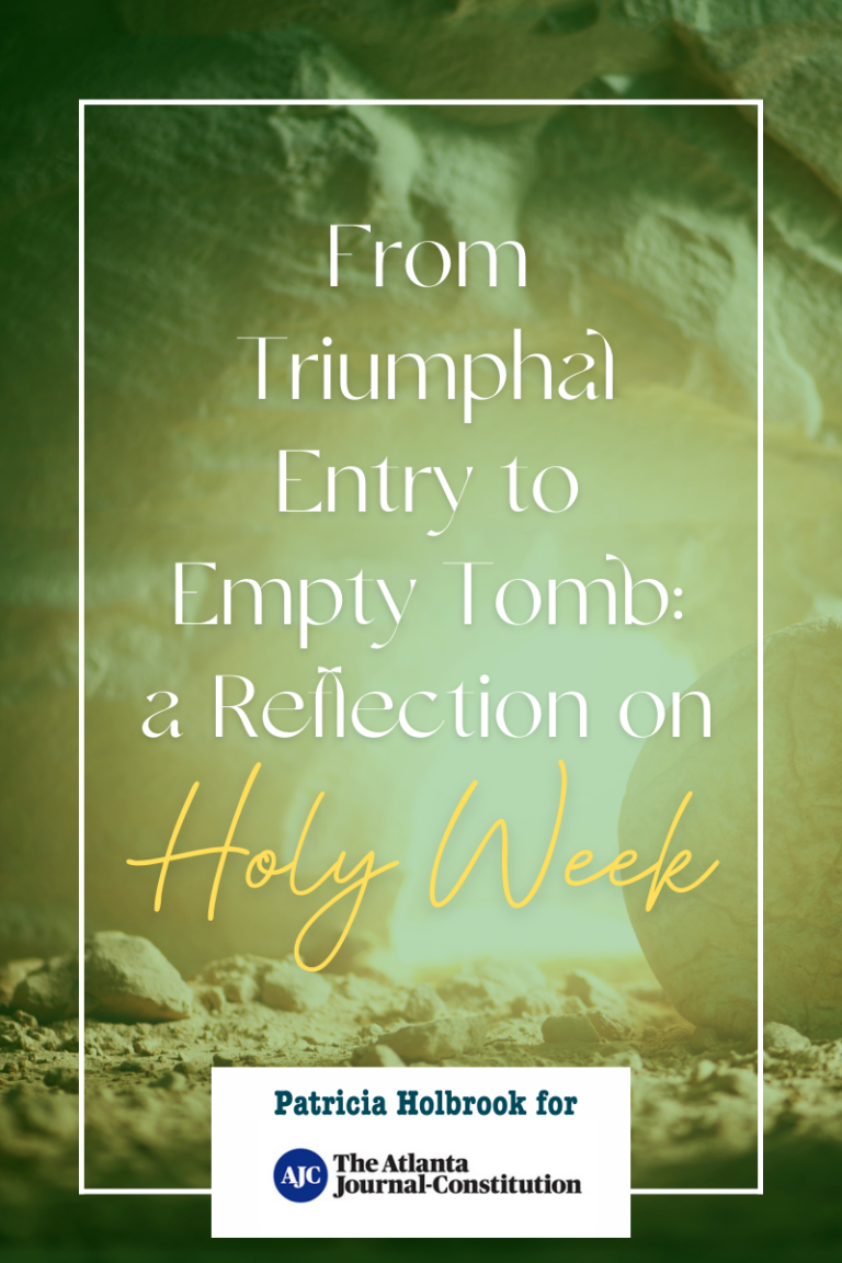 From Triumphal Entry to Empty Tomb: a Reflection on Holy Week