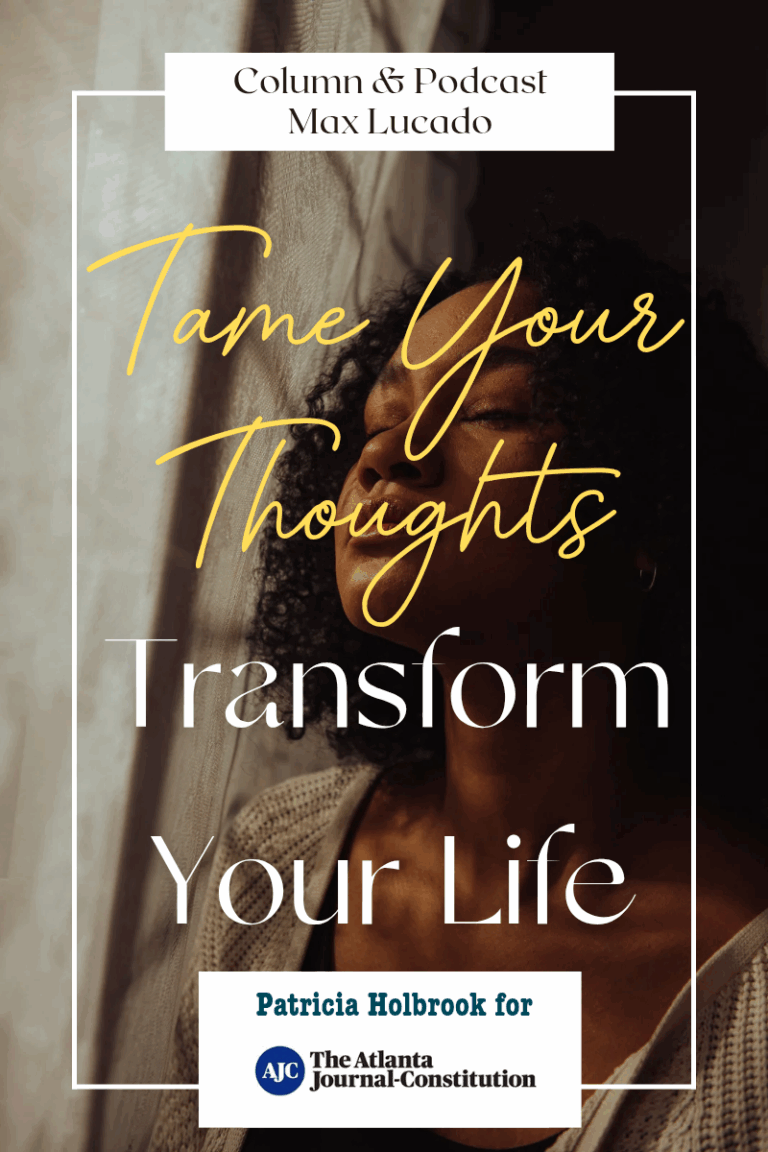 Max Lucado on Tame Your Thoughts: 3 Biblical Tools to Renew Your Mind and Overcome Anxiety